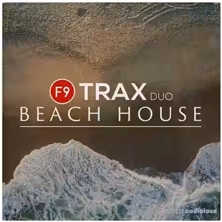 F9 Audio F9 TRAX Duo Beach House [WAV, DAW Templates] - Sample Pack Artwork