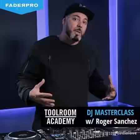 FaderPro DJ Masterclass with Roger Sanchez [TUTORiAL] - Sample Pack Artwork