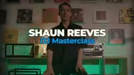 FaderPro Shaun Reeves DJ Masterclass [TUTORiAL] - Sample Pack Artwork