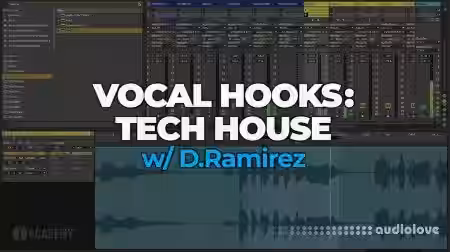 FaderPro Vocal Hooks: Tech House w D.Ramirez [TUTORiAL] - Sample Pack Artwork
