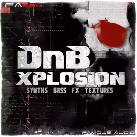 Famous Audio DnB Xplosion [WAV, KONTAKT] - Sample Pack Artwork