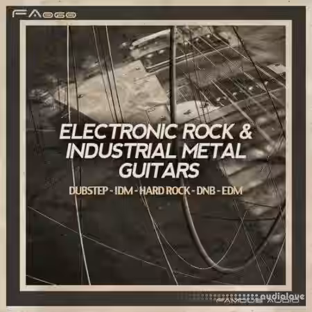 Famous Audio Electronic Rock and Industrial Metal Guitars [WAV] - Sample Pack Artwork