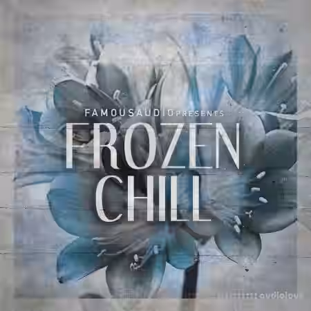 Famous Audio Frozen Chill [WAV] - Sample Pack Artwork