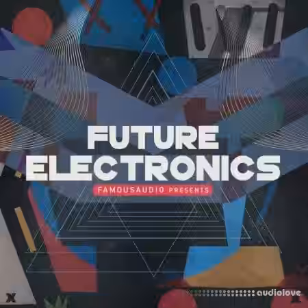 Famous Audio Future Electronics [WAV] - Sample Pack Artwork
