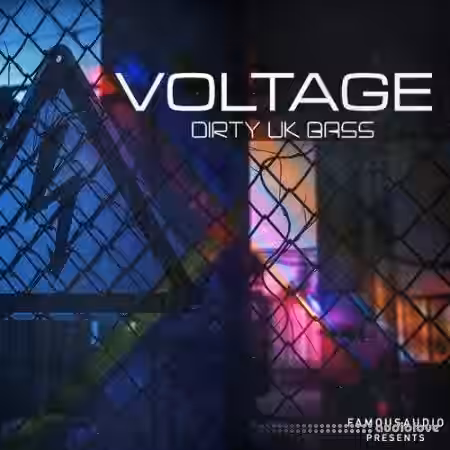 Famous Audio Voltage Dirty UK Bass [WAV] - Sample Pack Artwork