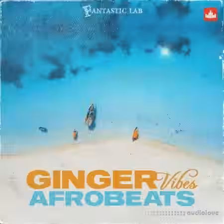 Fantastic Lab Ginger Vibes Afrobeats [WAV, MiDi] - Sample Pack Artwork