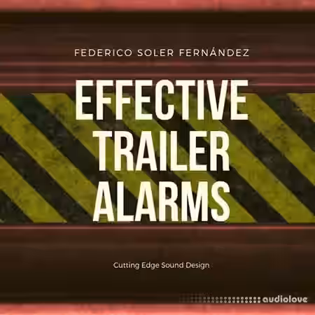 Federico Soler Fernandez Effective Trailer Alarms [WAV] - Sample Pack Artwork