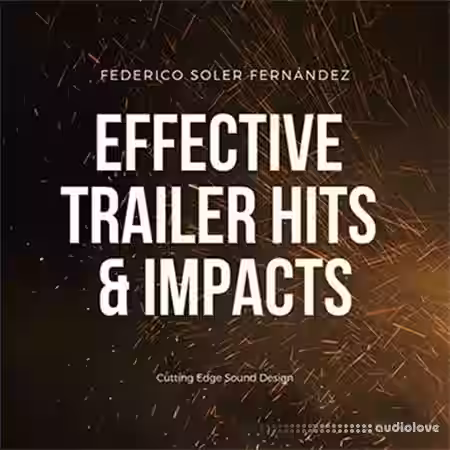 Federico Soler Fernandez Effective Trailer Hits and Impacts [WAV] - Sample Pack Artwork