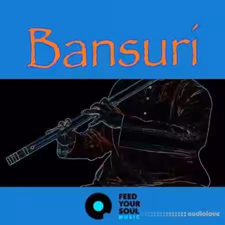 Feed Your Soul Music Bansuri Flute [WAV] - Sample Pack Artwork