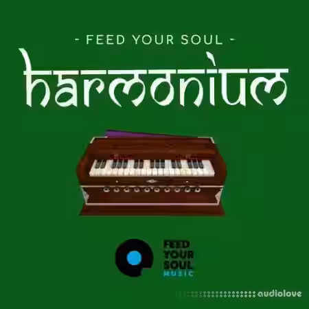 Feed Your Soul Music Feed Your Soul Harmonium [WAV] - Sample Pack Artwork