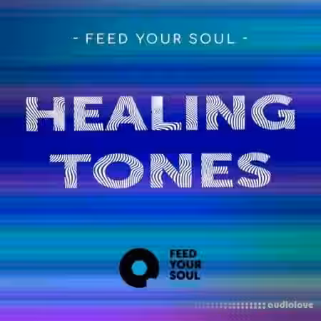 Feed Your Soul Music Feed Your Soul Healing Tones [WAV] - Sample Pack Artwork