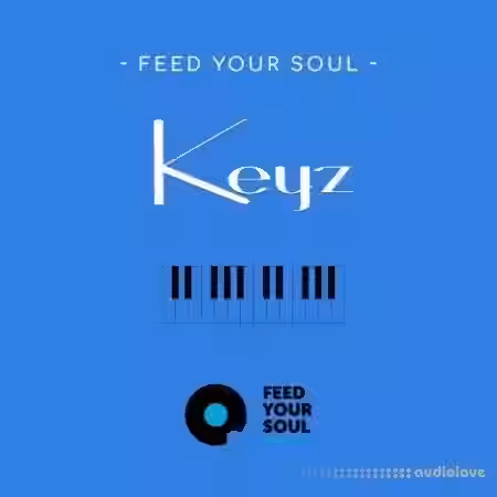 Feed Your Soul Music Feed Your Soul Keyz [WAV] - Sample Pack Artwork