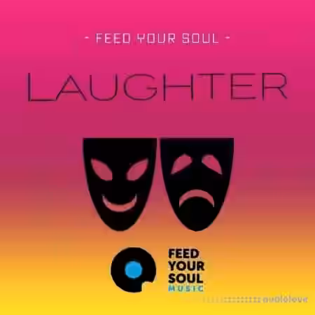 Feed Your Soul Music Laughter [WAV] - Sample Pack Artwork