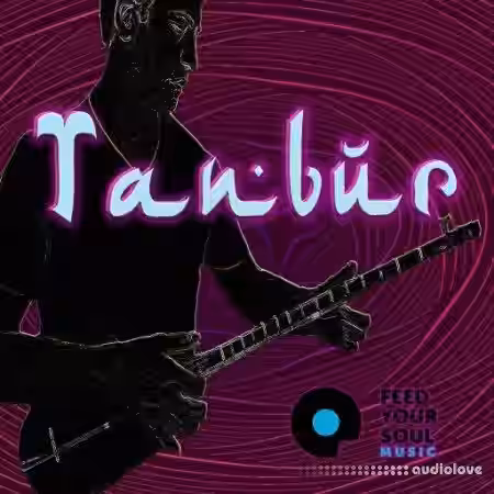 Feed Your Soul Music Tanbur [WAV] - Sample Pack Artwork