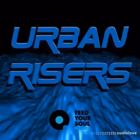 Feed Your Soul Music Urban Risers [WAV] - Sample Pack Artwork
