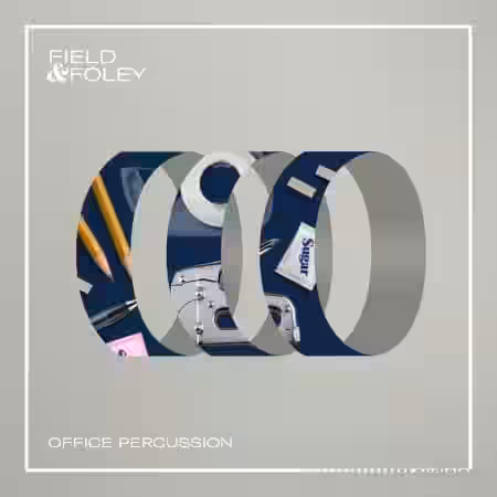 Field and Foley Office Percussion [WAV] - Sample Pack Artwork