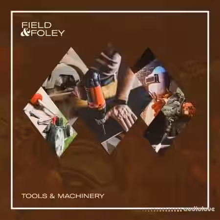 Field and Foley Tools and Machinery [WAV] - Sample Pack Artwork
