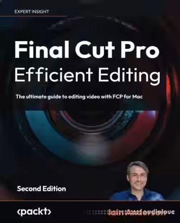 Final Cut Pro Efficient Editing: The ultimate guide to editing video with FCP for Mac, 2nd Edition - Sample Pack Artwork