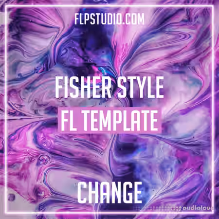 Fisher Style FL Studio Template Change [DAW Templates] - Sample Pack Artwork