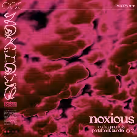 five Noxious (Efx Fragments and Portal Bank) - Sample Pack Artwork
