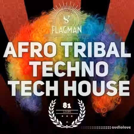 Flagman Afro Tribal Techno and Tech House [WAV] - Sample Pack Artwork