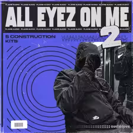 Flame Audio All Eyez On Me 2 [WAV, MiDi] - Sample Pack Artwork
