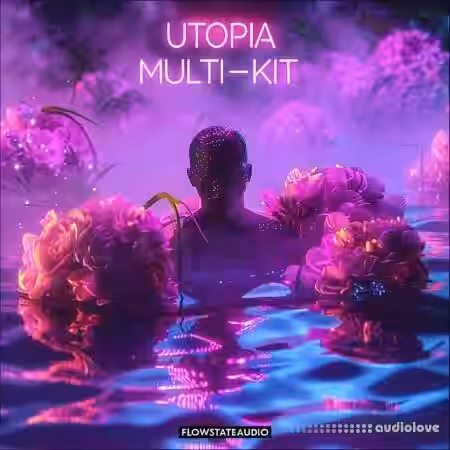 Flowstateaudio Utopia Multi-Kit [WAV, Synth Presets, MiDi] - Sample Pack Artwork