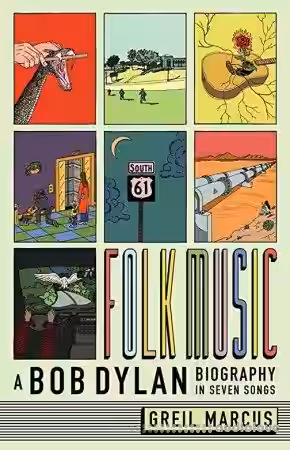 Folk Music: A Bob Dylan Biography in Seven Songs - Sample Pack Artwork