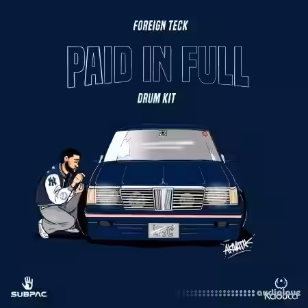 Foreign Teck Presents Paid In Full Drumkit [WAV] - Sample Pack Artwork