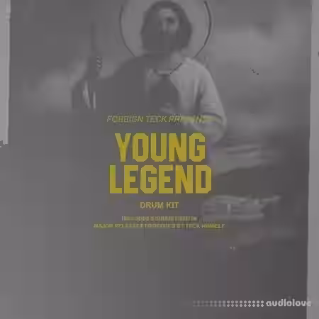 Foreignteck Foreign Teck (The Mekanics) Presents Young Legend Kit [WAV] - Sample Pack Artwork
