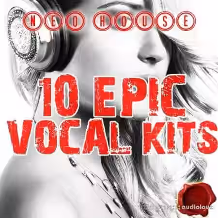 Fox Samples Neo House 10 Epic Vocal Kits [WAV, MiDi] - Sample Pack Artwork