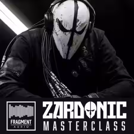 Fragment Audio Zardonic Masterclass and Sample Pack [TUTORiAL, WAV] - Sample Pack Artwork