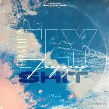 Frankie P Fly Jiggy Shit Vol.1 (Compositions and Stems) [WAV] - Sample Pack Artwork
