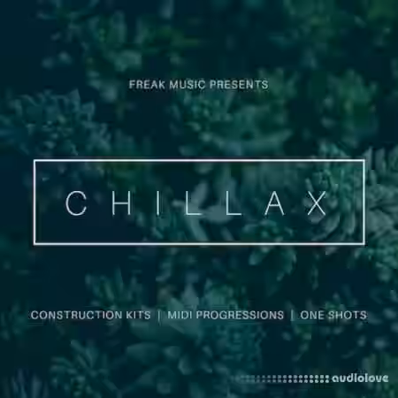 Freak Music Chillax [WAV, MiDi] - Sample Pack Artwork
