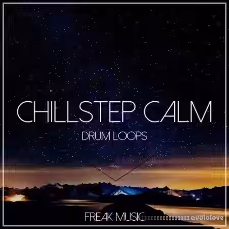 Freak Music Chillstep Calm [WAV] - Sample Pack Artwork