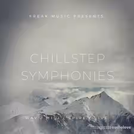 Freak Music Chillstep Symphonies [WAV, MiDi, Synth Presets, DAW Templates] - Sample Pack Artwork