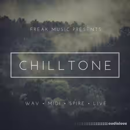 Freak Music Chilltone [WAV, MiDi, Synth Presets, DAW Templates] - Sample Pack Artwork