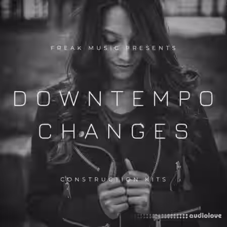 Freak Music Downtempo Changes [WAV, MiDi, Synth Presets] - Sample Pack Artwork