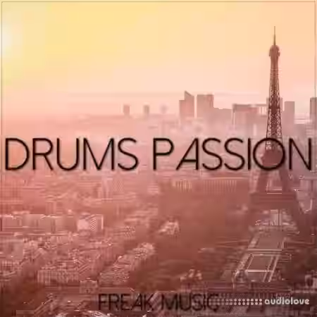 Freak Music Drums Passion [WAV] - Sample Pack Artwork