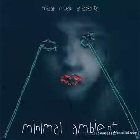 Freak Music Minimal Ambient [WAV, MiDi, Synth Presets] - Sample Pack Artwork