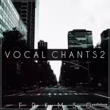 Freak Music Vocal Chants 2 [WAV] - Sample Pack Artwork