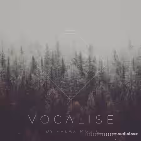 Freak Music Vocalise [WAV] - Sample Pack Artwork
