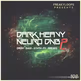 Freaky Loops Dark Heavy Neuro DnB Vol.2 [WAV]