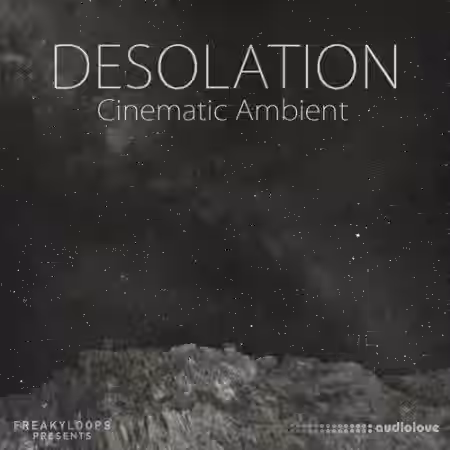 Freaky Loops Desolation Cinematic Ambient [WAV] - Sample Pack Artwork