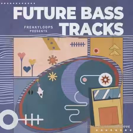 Freaky Loops Future Bass Tracks [WAV] - Sample Pack Artwork