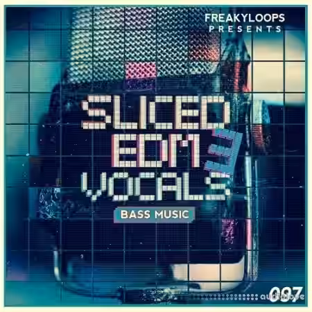 Freaky Loops Sliced EDM Vocals Vol.3 [WAV] - Sample Pack Artwork
