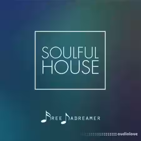 Free Dadreamer Soulful House [WAV] - Sample Pack Artwork
