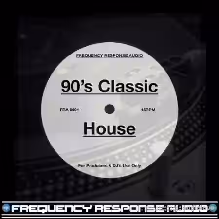 Frequency Response Audio 90'S Classic House [WAV] - Sample Pack Artwork