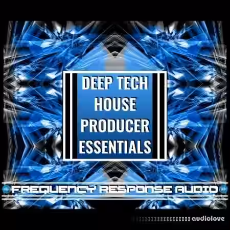 Frequency Response Audio Deep Tech House Producer Esssentials [WAV] - Sample Pack Artwork