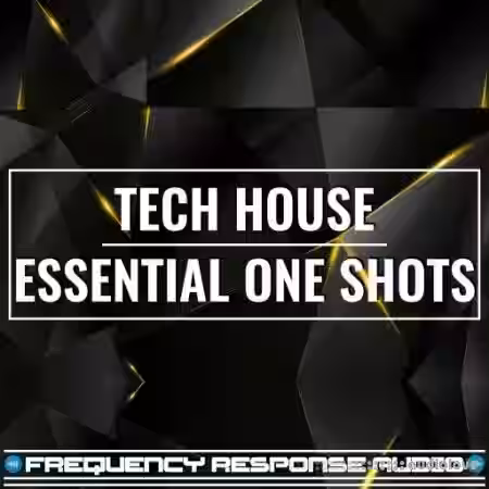 Frequency Response Audio Tech House Esssential One Shots [WAV] - Sample Pack Artwork